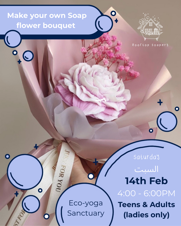 Make your own soap flower bouquet 14th Feb