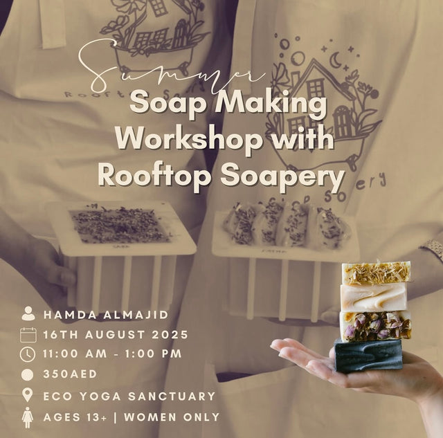 Summer Soap-making Class (16th August) Women 13 yrs +